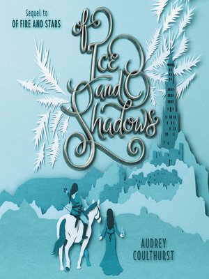 cover image of Of Ice and Shadows